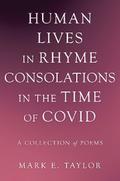 Human Lives in Rhyme Consolations in the Time of Covid
