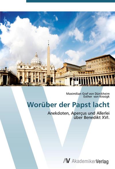 Worüber der Papst lacht