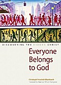 Everyone Belongs to God