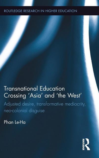 Transnational Education Crossing ’Asia’ and ’the West’