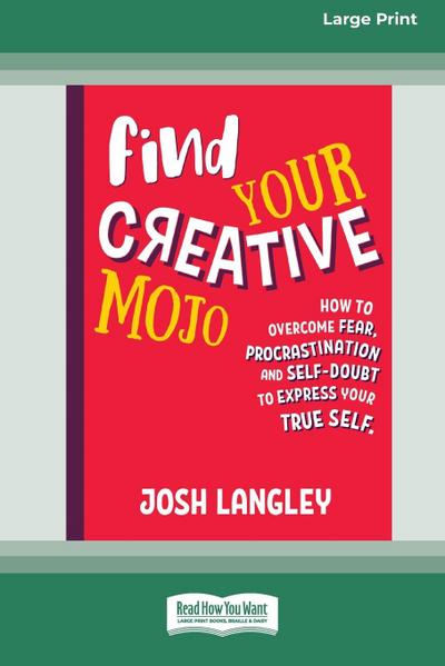 Find Your Creative Mojo