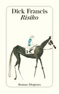 Risiko von Dick Francis | Ebook