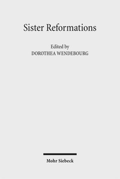 Sister Reformations - Schwesterreformationen