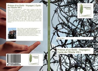 Prières d’un Exilé - Voyages ( Cycle de l’Etoile VIII )
