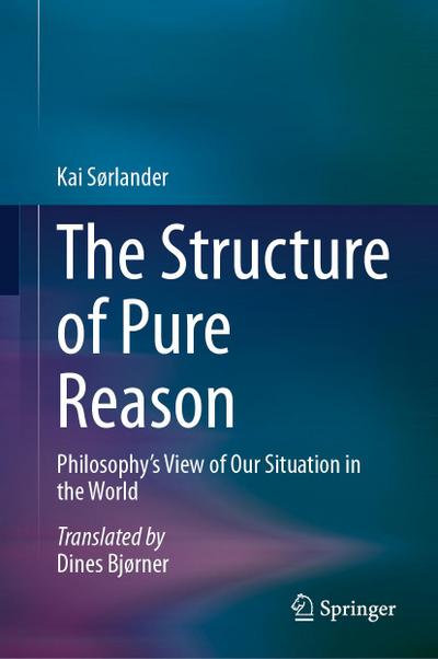 The Structure of Pure Reason
