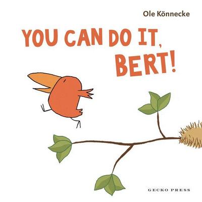 You Can Do It, Bert!