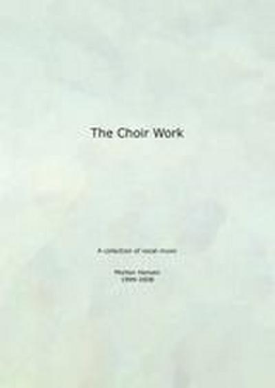 The Choir Work