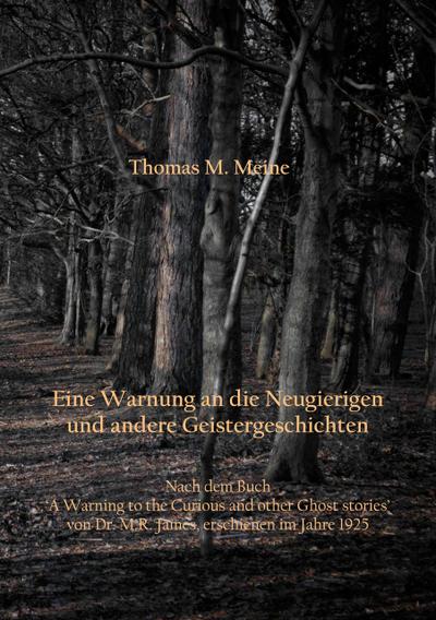 Eine Warnung an die Neugierigen und andere Geistergeschichten