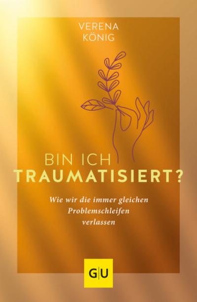 Bin ich traumatisiert?