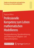 Professionelle Kompetenz zum Lehren mathematischen Modellierens
