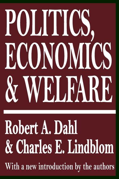 Politics, Economics, and Welfare