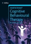 Cognitive Behavioural Therapy (Collins Need to Kno