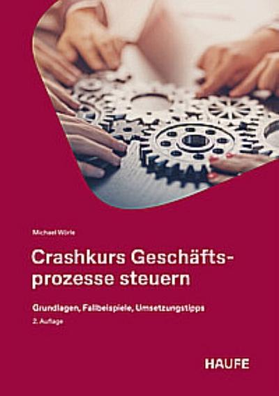 Crashkurs Geschäftsprozesse steuern