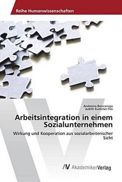 Arbeitsintegration in einem Sozialunternehmen