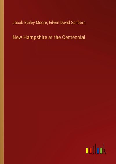 New Hampshire at the Centennial