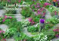 Lasst Blumen sprechen