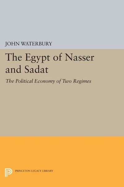 The Egypt of Nasser and Sadat