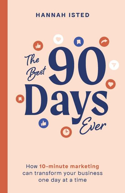 The Best 90 Days Ever