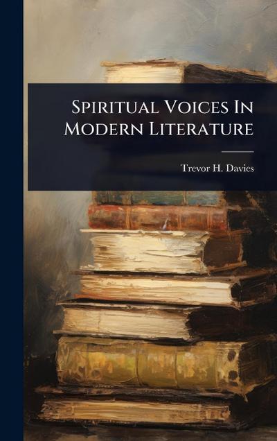 Spiritual Voices In Modern Literature