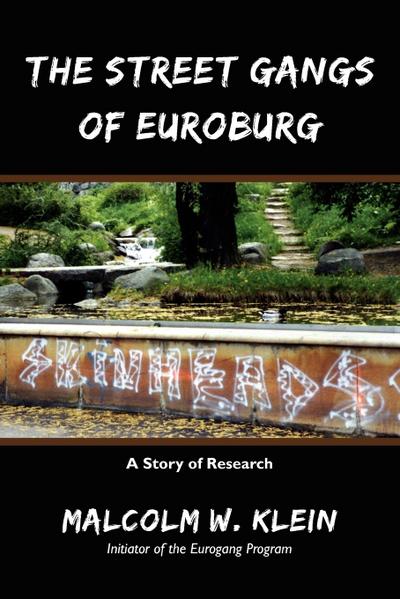 The Street Gangs of Euroburg