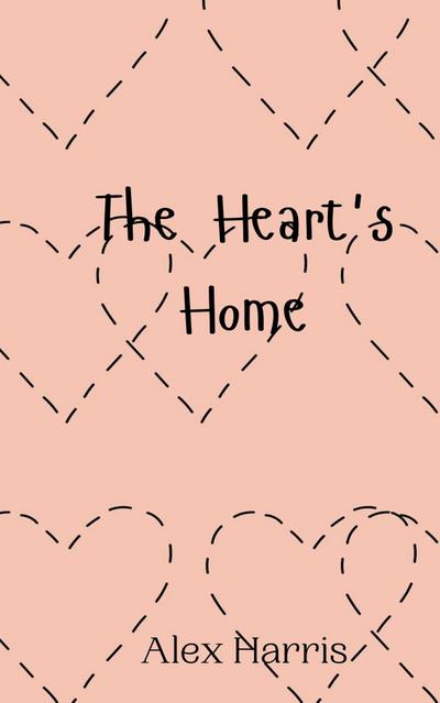 The Heart’s Home