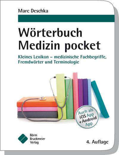 Wörterbuch Medizin pocket : Kleines Lexikon - medizinische Fachbegriffe , Fremdwörter und Terminologie (pockets)
