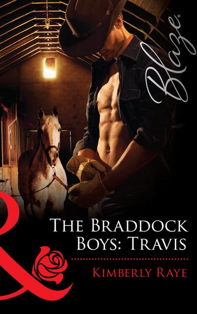 The Braddock Boys: Travis (Mills & Boon Blaze)