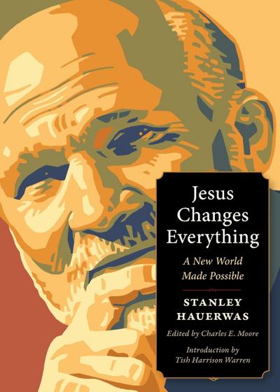 Jesus Changes Everything