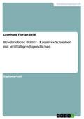 Beschriebene Blätter - Kreatives Schreiben mit straffälligen Jugendlichen