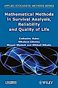 Mathematical Methods in Survival Analysis, Reliability and Quality of Life