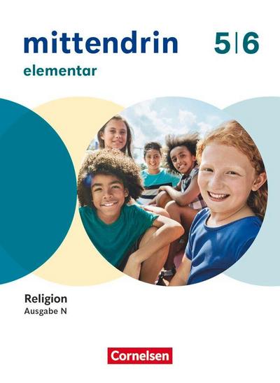 Mittendrin Band 1: 5./6. Schuljahr - Religion Sekundarstufe I - Elementar - Ausgabe N 2026 - Schulbuch mit digitalen Medien