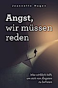 Angst, wir müssen reden