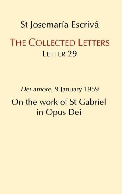On the Work of St. Gabriel in Opus Dei
