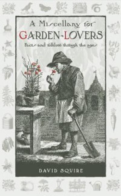A Miscellany for Garden-Lovers