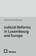 Judicial Reforms in Luxembourg and Europe