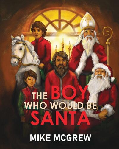 THE BOY WHO WOULD BE SANTA
