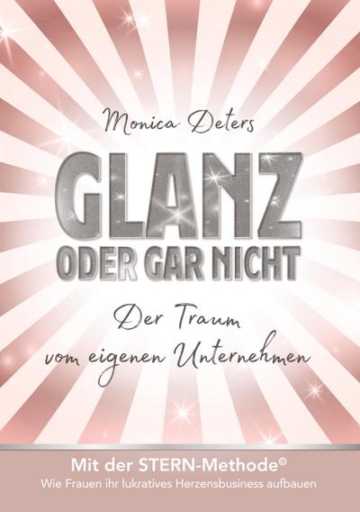 GLANZ ODER GAR NICHT