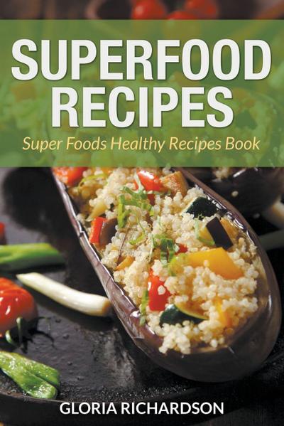 Superfood Recipes