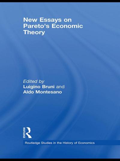 New Essays on Pareto’s Economic Theory