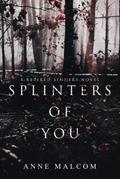 Splinters of You (Retired Sinners)