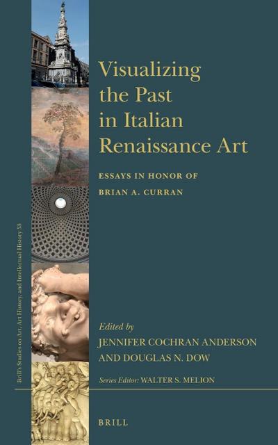 Visualizing the Past in Italian Renaissance Art