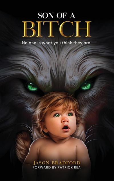 Son of a Bitch (THE BITCH SAGA)