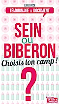Sein ou biberon ? Choisis ton camp !