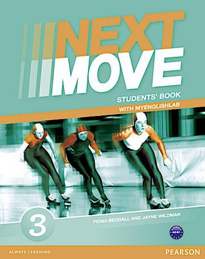 Next Move 3 Students’ Book & MyLab Pack, m. 1 Beilage, m. 1 Online-Zugang