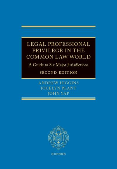 Legal Professional Privilege in the Common Law World