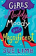 Girls, Muddy, Moody Yet Magnificent