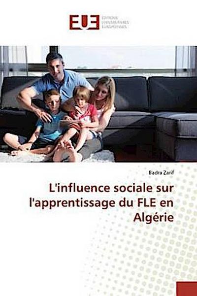 L’influence sociale sur l’apprentissage du FLE en Algérie