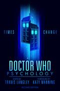 Doctor Who Psychology (2nd Edition) von Travis Langley | Ebook