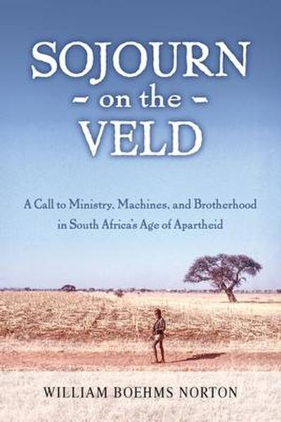 Sojourn on the Veld