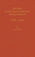 250 Jahre rechtswissenschaftlicher Verlag C.H.Beck